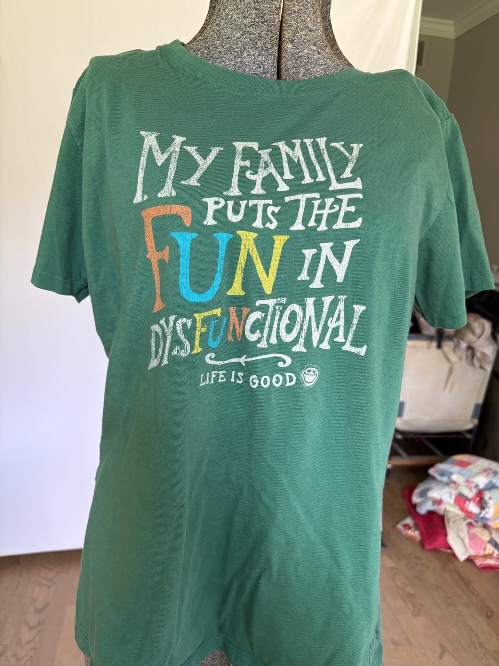 Life is Good Womens Green 'My Family Puts the Fun in Dysfunctional' Tee- soft!